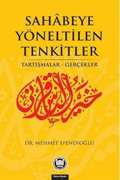 Sehabeye Yöneltilen Tenkitler - Tartışmalar Gerçekler