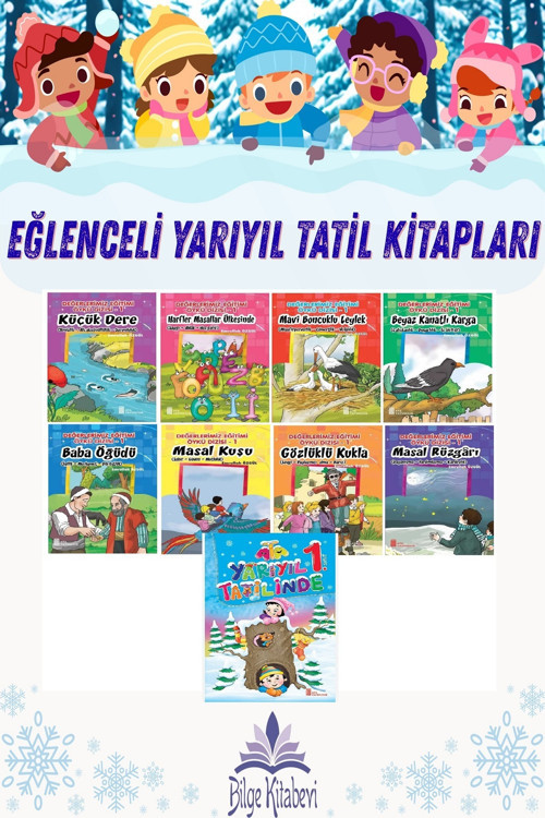 1. Sınıf Yarıyıl Tatilinde (Eski Basım) +Değerlerimiz Eğitimi Öykü Dizisi 1