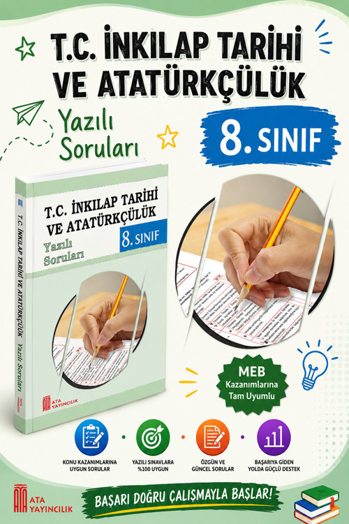 8. Sınıf T.C. İnkılap Tarihi Ve Atatürkçülük Yazılı Soruları