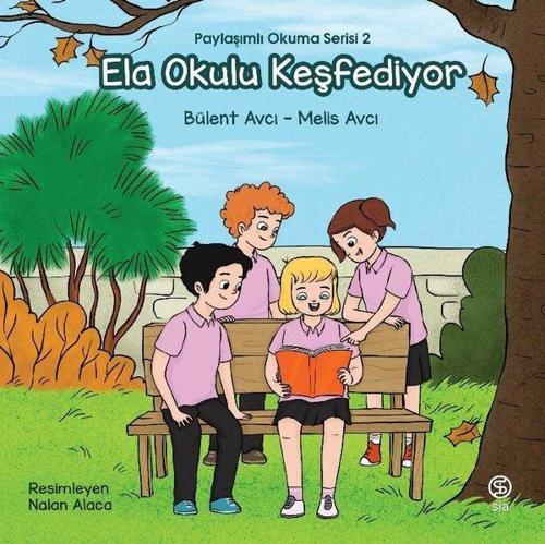 Ela Okulu Keşfediyor - Paylaşımlı Okuma Serisi 2