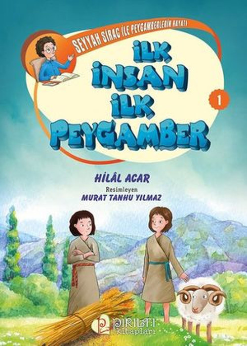 Seyyah Sirac ile Peygamberlerin Hayatı 1 Ilk Insan Ilk Peygamber