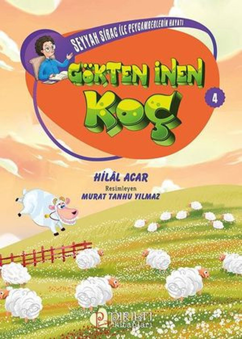 Seyyah Sirac ile Peygamberlerin Hayatı 4 Gokten Inen Koc
