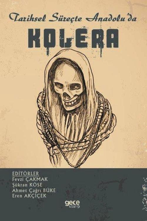 Tarihsel Süreçte Anadolu'da Kolera