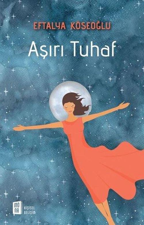 Mona Aşırı Tuhaf