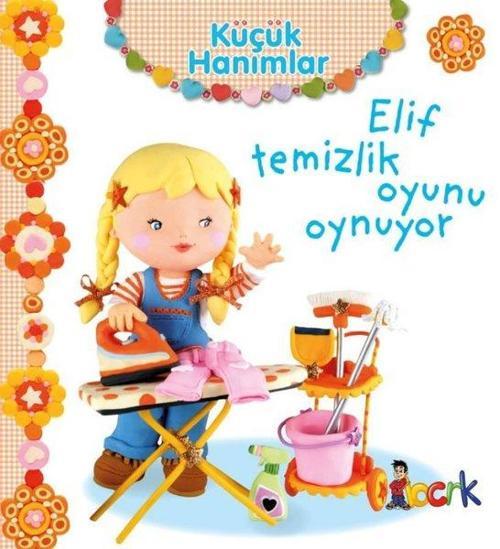 Küçük Hanımlar - Elif Temizlik Oyunu Oynuyor