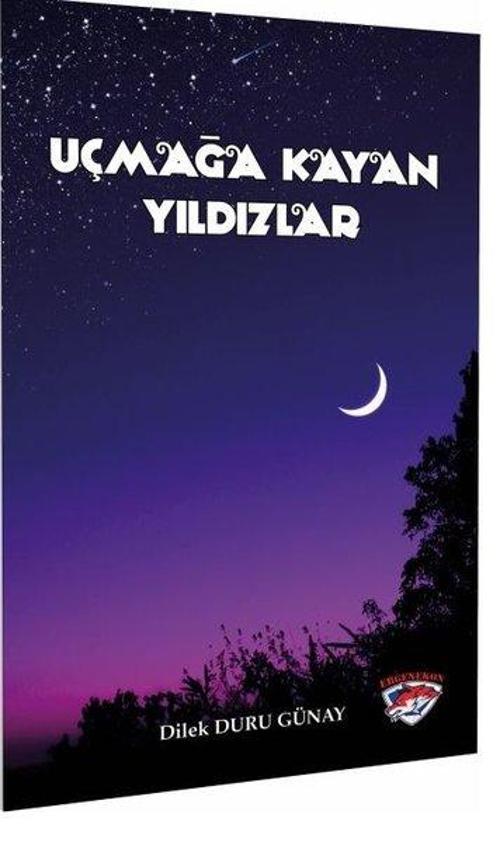 Uçmağa Kayan Yıldızlar