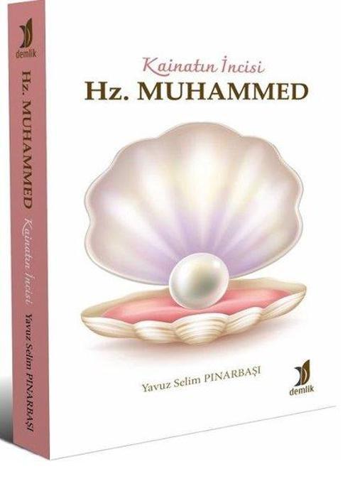Kainatın İncisi: Hz. Muhammed