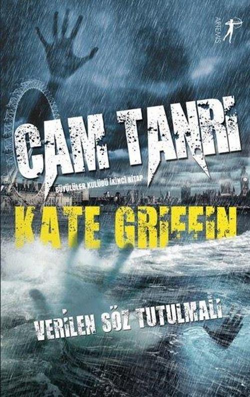 Cam Tanrı - Büyülüler Kulübü Serisi İkinci Kitap