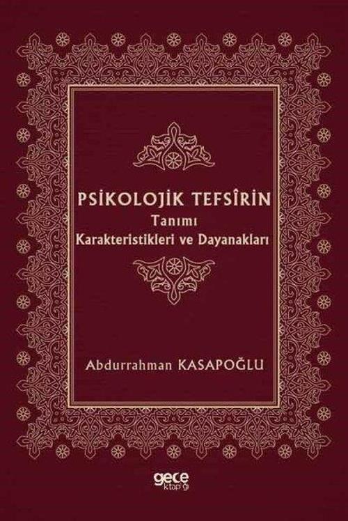 Psikolojik Tefsirin Tanımı Karakteristikleri ve Dayanakları