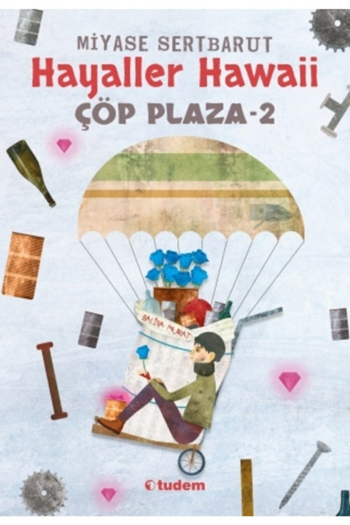 Çöp Plaza-2 Hayaller Hawaii