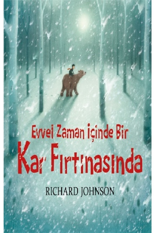Evvel Zaman Içinde Bir Kar Fırtınasındai | Bilgi Yayınevi 9789752208704