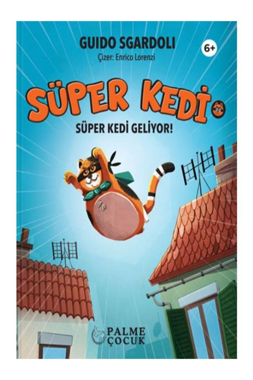 Palme Çocuk - Süper Kedi Süper Kedi Geliyor (6+)