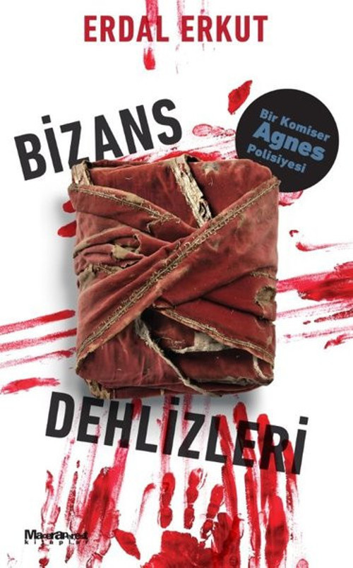 Bizans Dehlizleri - Bir Komiser Agnes Polisiyesi
