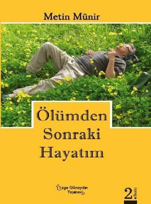 Ölümden Sonraki Hayatım