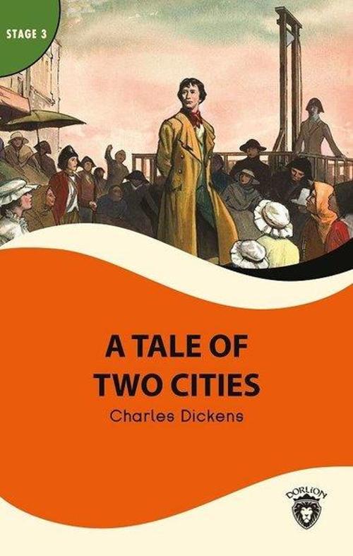 A Tale of Two Cities - Stage 3
