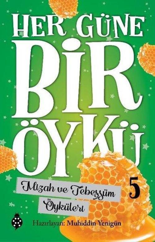 Her Güne Bir Öykü 5 - Akıl ve Zeka Öyküleri