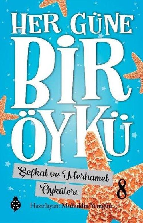 Her Güne Bir Öykü 8 - Akıl ve Zeka Öyküleri