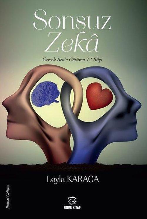 Sonsuz Zeka - Gerçek Ben'e Götüren 12 Bilgi