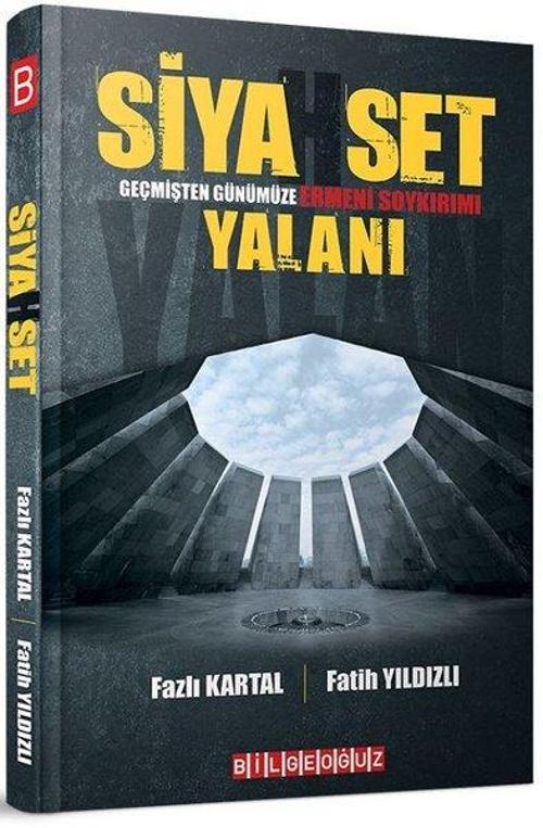 Siyahset - Geçmişten Günümüze Ermeni Soykırımı Yalanı