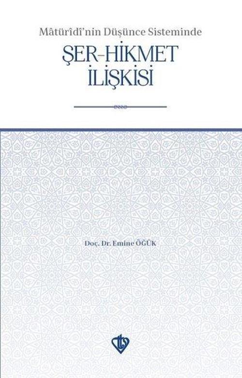 Maturidinin Düşünce Sisteminde Şer - Hikmet İlişkisi