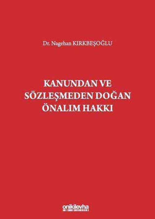 Kanundan ve Sözleşmeden Doğan Önalım Hakkı