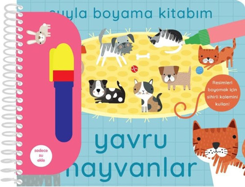 Yavru Hayvanlar - Suyla Boyama Kitabım