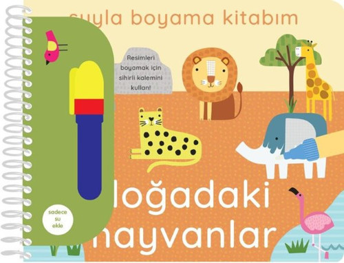 Doğadaki Hayvanlar - Suyla Boyama Kitabım