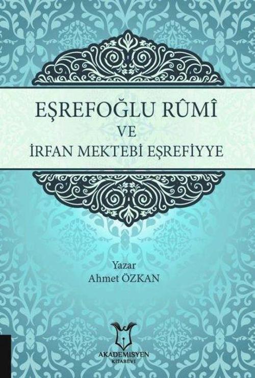 Eşrefoğlu Rumii ve İrfan Mektebi Eşrefiyye