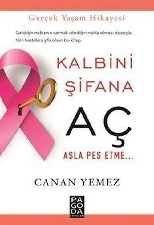 Kalbini Şifana Aç Asla Pes Etme - Gerçek Yaşam Hikayesi