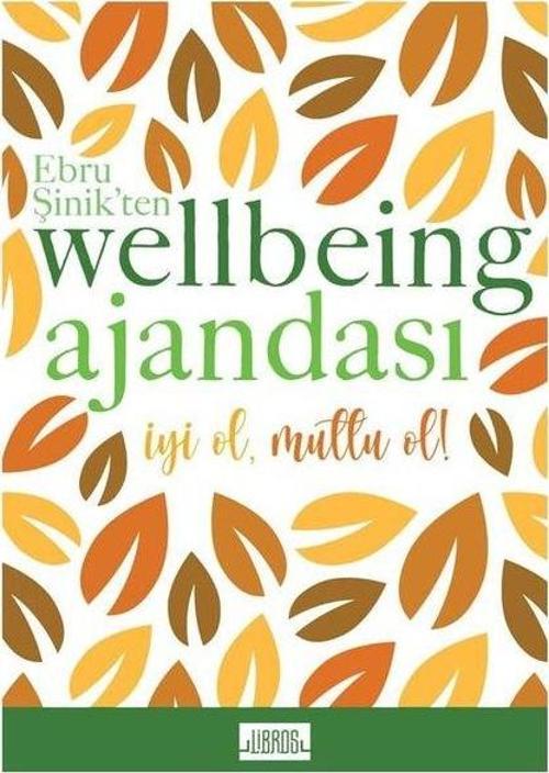 Libros Ebru Şinikten Wellbeing Ajandası