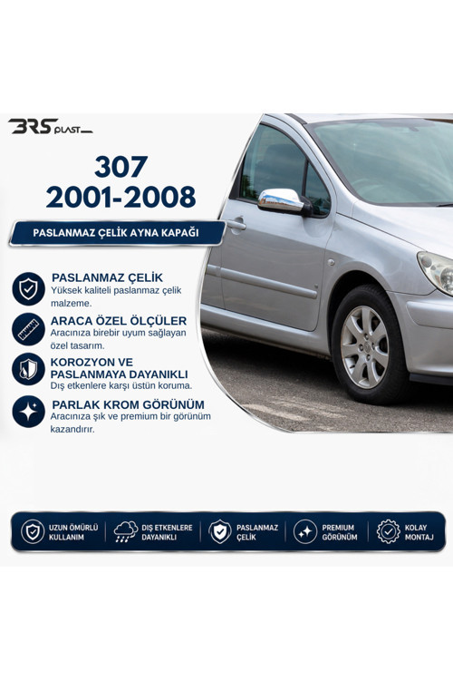 Peugeot 307 Uyumlu 2001-2008 Krom Ayna Kapağı 2 Parça Paslanmaz Çelik