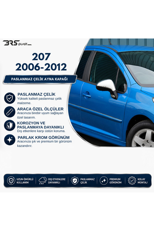 Peugeot 207 Uyumlu 2006-2012 Krom Ayna Kapağı 2 Parça Paslanmaz Çelik