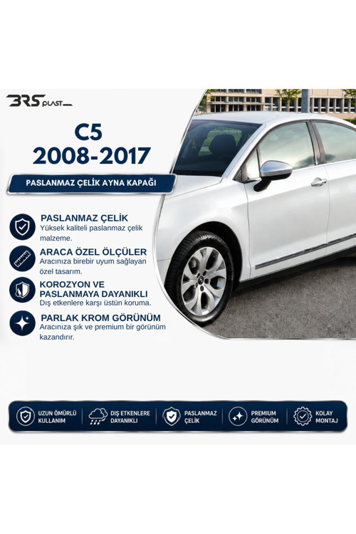 Citroen C5 Uyumlu 2008-2018 Krom Ayna Kapağı 2 Parça Paslanmaz Çelik