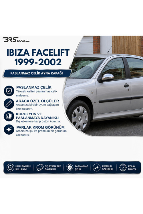 Seat Ibiza 2 Facelift Uyumlu 1999-2002 Krom Ayna Kapağı 2 Parça Paslanmaz Çelik