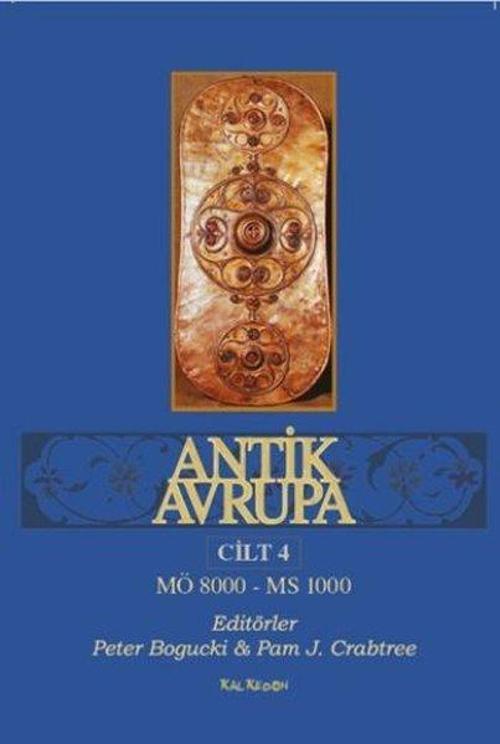 Antik Avrupa - Cilt 4