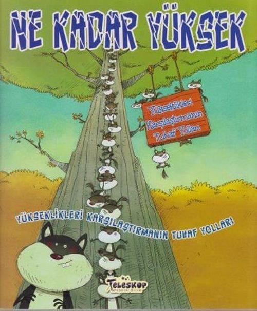 Ne Kadar Yüksek - Yükseklikleri Karşılaştırmanın Tuhaf Yoları