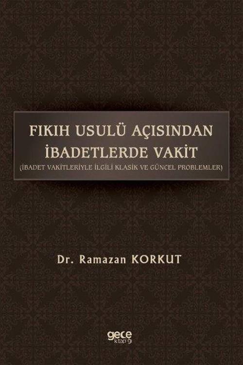 Fıkıh Usulü Açısından İbadetlerde Vakit