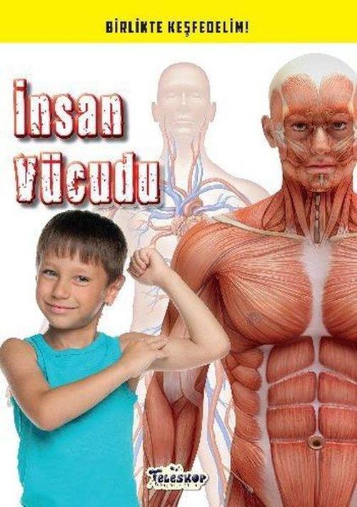 Birlikte Keşfedelim - İnsan Vücudu