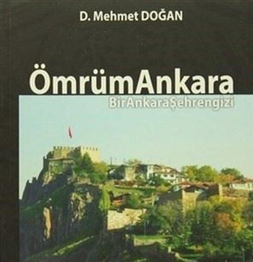 Ömrüm Ankara - Bir Ankara Şehrengizi
