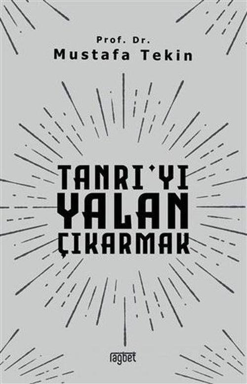 Tanrı'yı Yalan Çıkarmak