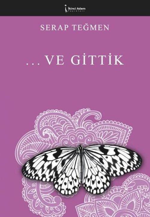 Ve Gittik