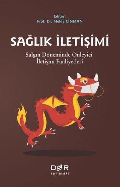 Sağlık İletişimi - Salgın Döneminde Önleyici İletişim Faaliyetleri