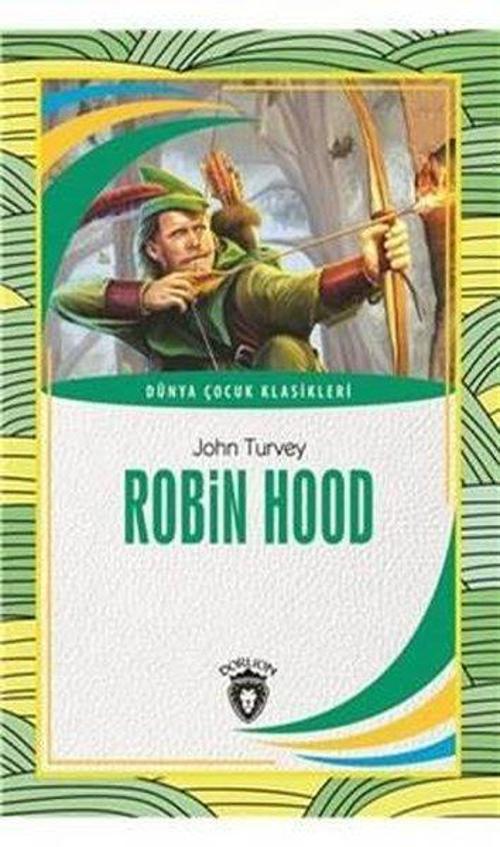 Robin Hood - Dünya Çocuk Klasikleri