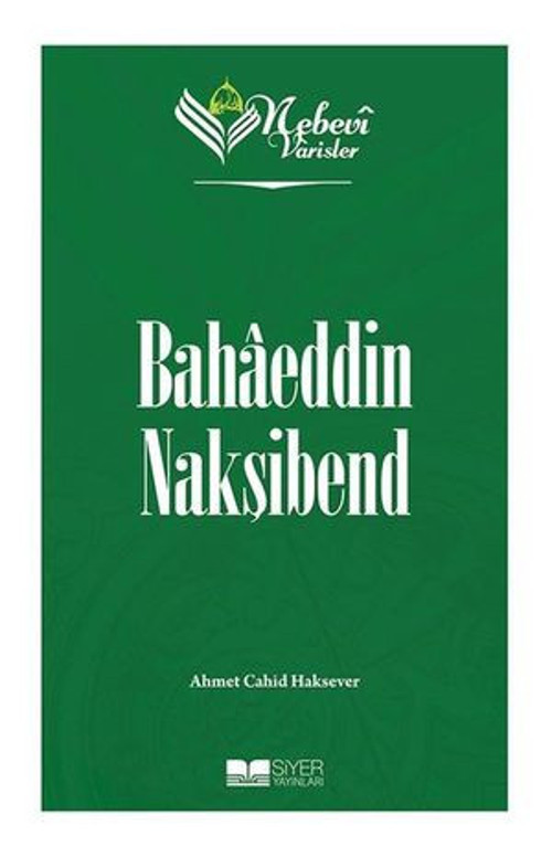 Bahaeddin Nakşibend - Nebevi Varisler 67