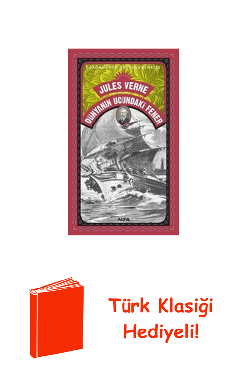 Dünyanın Ucundaki Fener-Olağanüstü Yolculuklar 23 + Türk Klasiği Hediye