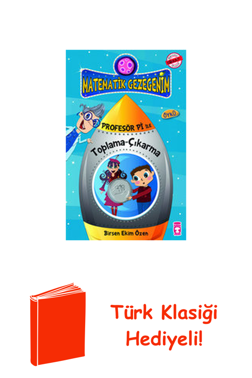 Profesör Pi İle Toplama-Çıkarma + Türk Klasiği Hediye
