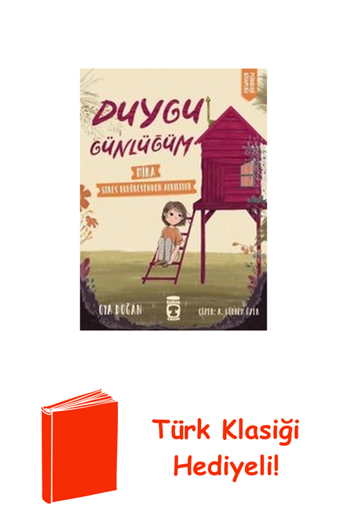 Mira Stres Kulübesinden Ayrılıyor - Duygu Günlüğüm + Türk Klasiği Hediye
