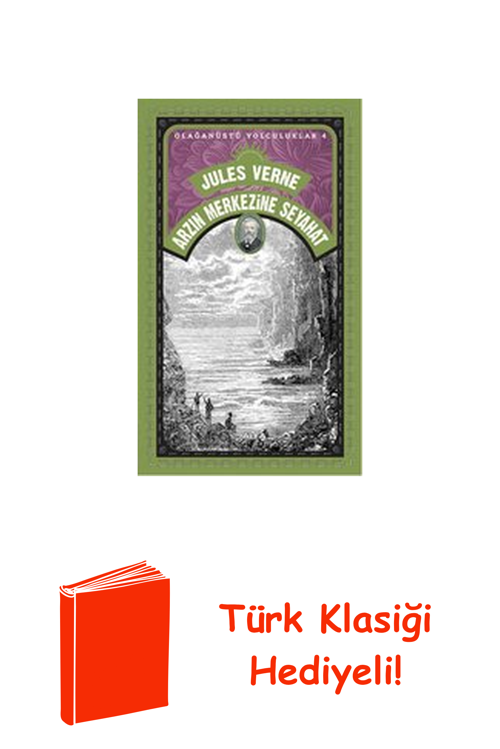 Arzın Merkezine Seyahat + Türk Klasiği Hediye