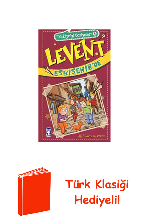 Levent Türkiyeyi Geziyorum 4 - Levent Eskişehir'De + Türk Klasiği Hediye