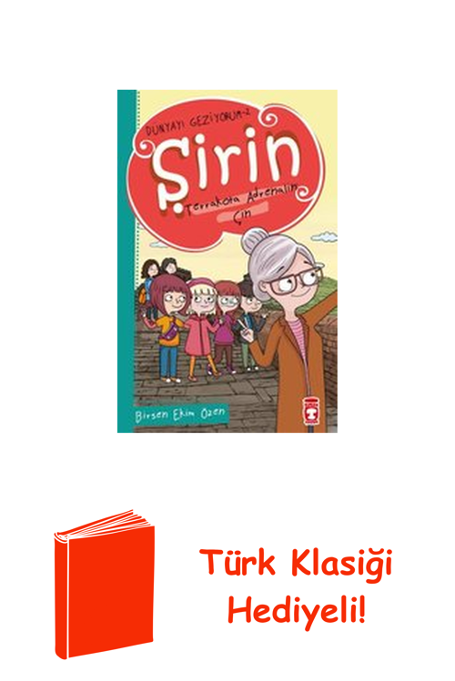 Şirin Terrakotta Adrenalin: Çin - Dünyayı Geziy... + Türk Klasiği Hediye